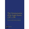 Christianization Of The Anglo-Saxons by Marilyn Dunn
