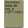 Chronicon Adae De Usk, A (1377-1421) door Satan