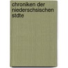 Chroniken Der Niederschsischen Stdte by Max Dittmar