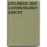 Circulation And Communication Spaces