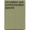 Circulation And Communication Spaces door Great Britain: Department Of Health Estates And Facilities Division