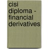 Cisi Diploma - Financial Derivatives door Bpp Learning Media Ltd