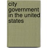 City Government In The United States by Frank Johnson Goodnow