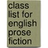 Class List For English Prose Fiction