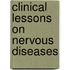 Clinical Lessons On Nervous Diseases