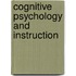 Cognitive Psychology And Instruction