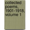 Collected Poems, 1901-1918, Volume 1 by Walter de La Mare