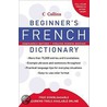 Collins Beginner's French Dictionary by Harper Collins Publishers