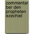 Commentar Ber Den Propheten Ezechiel