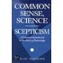 Common Sense, Science And Scepticism