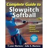 Complete Guide to Slowpitch Softball door Rainer Martens