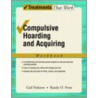 Compulsive Hoard Acquir:workbk Ttw P by Randy O. Frost