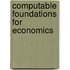 Computable Foundations For Economics