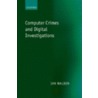 Computer Crimes & Digital Investig C door Ian Walden