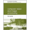 Computer Vision And Image Processing door Tim Morris