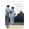 Confident Parents, Exceptional Teens door Ted Haggard