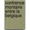 Confrence Montaire Entre La Belgique door Latin Monetary Union