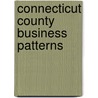 Connecticut County Business Patterns door Onbekend