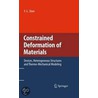 Constrained Deformation Of Materials door Y. -L. Shen