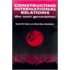 Constructing International Relations