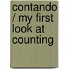 Contando / My First Look at Counting by Sigmar