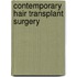 Contemporary Hair Transplant Surgery