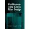 Continuous-Time Active Filter Design door Yichuang Sun