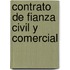 Contrato de Fianza Civil y Comercial