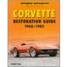 Corvette Restoration Guide 1968-1982 by Richard Prince