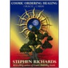 Cosmic Ordering Healing Oracle Cards door Stephen Richards