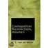 Cosmopolitan Recollections, Volume I