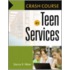 Crash Course In Young Adult Services