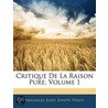 Critique de La Raison Pure, Volume 1 door Joseph Tissot