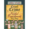 Cruel Crimes And Painful Punishments door Terry Dreary