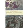 Cuentos curalotodo / Healing Stories by Carmen Valentinotti
