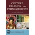 Culture, Religion, And Ethnomedicine
