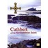 Cuthbert And The Northumbrian Saints