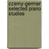 Czerny-Germer Selected Piano Studies