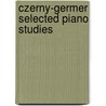 Czerny-Germer Selected Piano Studies door Carl Czerny