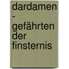 Dardamen - Gefährten Der Finsternis door Chiara Strazzulla