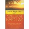 Daily Devotions with William Barclay door William Barclay