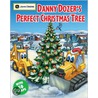 Danny Dozer's Perfect Christmas Tree door Dena Neusner