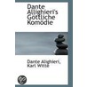 Dante Allighieri's Gottliche Komodie by Alighieri Dante Alighieri
