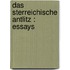Das  Sterreichische Antlitz : Essays