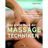 Das große Buch der Massagetechniken by David Chang