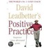 David Leadbetter's Positive Practice