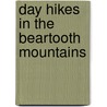 Day Hikes in the Beartooth Mountains door Robert Stone