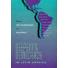 Deepening Democracy In Latin America door Kurt Von Mettenheim