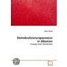 Demokratisierungsprozess in Albanien door Albana Agolli
