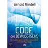 Der verborgene Code des Bewusstseins door Arnold Mindell